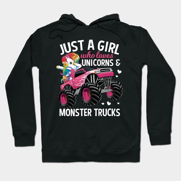 Just A Girl Who Loves Unicorns & Monster Trucks Gift Hoodie by HCMGift